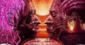 Young Thug - Bubbly (with Drake & Travis Scott) [Official Audio]