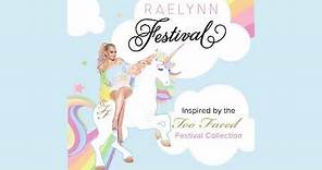 Raelynn - "Festival" (Audio Video)