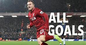 Xherdan Shaqiri ALL GOALS for Liverpool - Anfield's Swiss HERO 🚀