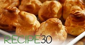 How to make perfect Choux Pastry - By RECIPE30.com