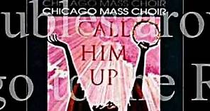 I Can Go to the Rock by the Chicago Mass Choir