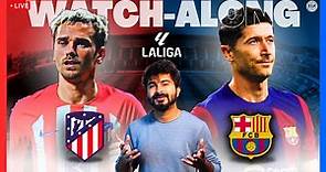 Atletico Madrid v Barcelona | Live Reaction & Watch-Along | La Liga 2023/24