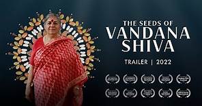 The Seeds of Vandana Shiva Trailer