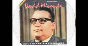 Oração da fé com o Missionário David Miranda