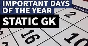 Important days of the year - January to December - Static GK