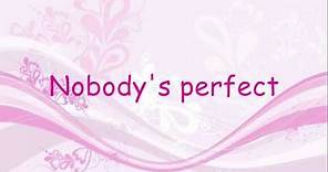 Hannah Montana - Nobody's Perfect - LYRICS