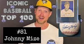Iconic Baseball Top 100: #81 Johnny Mize