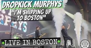 Dropkick Murphys "I'm Shipping Up To Boston" LIVE in Boston St. Patrick's Week