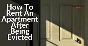 How To Rent An Apartment After Being Evicted