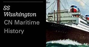 SS Washington: United States Lines series Part 1