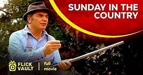 Sunday in the Country | Full HD Movies For Free | Flick Vault