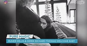 Rumer Willis and Boyfriend Derek Richard Thomas Welcome First Baby, Daughter Louetta: 'Pure Magic'
