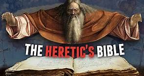 The Heretic Who Made Christianity’s First Bible