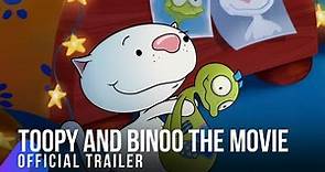 Toopy and Binoo the Movie | Official Trailer