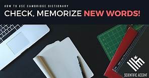 How to use Cambridge dictionary to check and memorize NEW words!