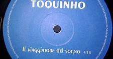 Toquinho - El Viajero Del Sueño (Il Viaggiatore Del Sogno)