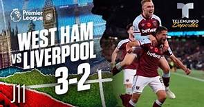 Highlights & Goals | West Ham vs. Liverpool 3-2 | Premier League | Telemundo Deportes