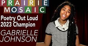 Gabrielle Johnson: 2023 ND Poetry Out Loud State Champion