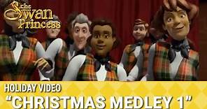 Christmas Medley 1 | Music Video | The Swan Princess