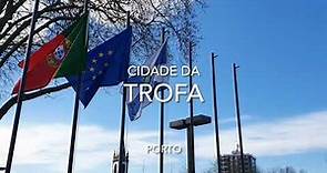 Cidade da Trofa - Porto