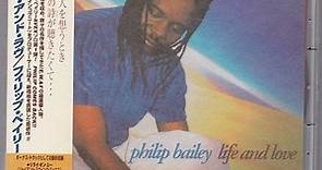 Philip Bailey - Life And Love