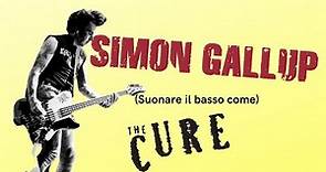 Simon Gallup: Come imitare lo stile e la tecnica del bassista dei Cure