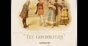 The Gondoliers by W. S. GILBERT read by | Full Audio Book