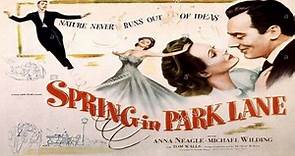 Spring in Park Lane (1948) ★
