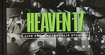 Heaven 17 - Live From Metropolis Studios