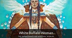 White Buffalo Woman: A Lakota Story Connecting Heaven & Earth