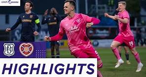 Dundee 2-3 Heart of Midlothian | Super Shankland Completes Hearts Comeback! | cinch Premiership