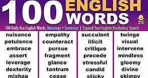 100 Daily Use English Words, Meanings + Sentences | Expand Your English Vocabulary Speech | Lesson 2