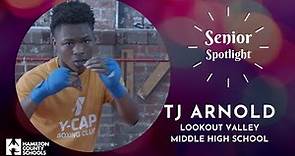 Senior Spotlight | TJ Arnold - Lookout Valley Middle High School