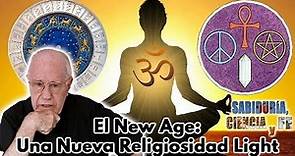 El new age: una nueva religiosidad light - Sabiduría, Ciencia y Fe