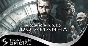 Expresso do Amanhã (2013) · Trailer Legendado Português