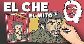 Che Guevara: la fabricación de un mito