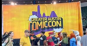 Greater Austin Comic Con 2023 Day 1