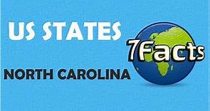 7 Facts about North Carolina