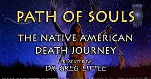 Path of Souls | The Native American Death Journey | Dr. Greg Little | Origins Conference 2016