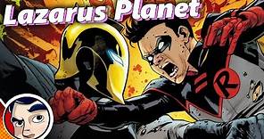Batman Vs Robin & Lazarus Planet - Full Story From Comicstorian