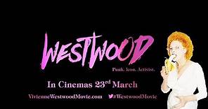 WESTWOOD PUNK, ICON, ACTIVIST Official Trailer (2018) Vivienne Westwood