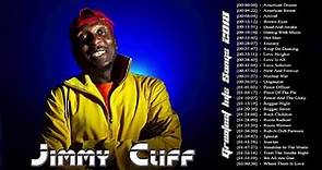 Jimmy Cliff Greatest Hits l Jimmy Cliff Best Of All Times l Jimmy Cliff Full Playlist