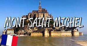 Mont Saint Michel - UNESCO World Heritage Site