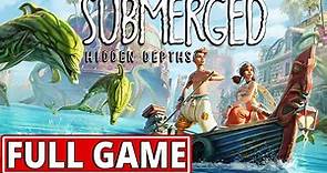 Submerged: Hidden Depths - FULL GAME (100%) walkthrough | Longplay