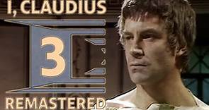 I, CLAUDIUS · 3 · What Shall We Do About Claudius? · 1976 · REMASTERED · HD · 1440p