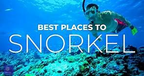 Best Places to Snorkel | You MUST EXPLORE These Best Snorkeling Spots in the World