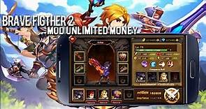 Brave Of Fighter 2 Unlimited Gem &Money[New Version 1.4.3]