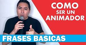 Como Ser el Mejor ANIMADOR de fiestas - Frases y Tips para Sorprender a tu Publico