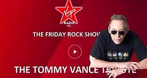The Tommy Vance Tribute - The Tommy Vance Final Show- Virgin Radio 1215 AM UK