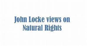 John Locke views on Natural Rights